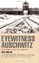 Eyewitness Auschwitz: Three Years in the Gas Chambers