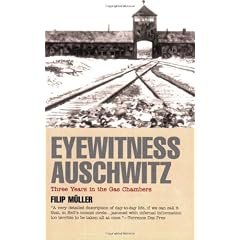 Eyewitness Auschwitz: Three Years in the Gas Chamber
