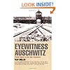 Eyewitness Auschwitz: Three Years in the Gas Chambers