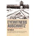 Eyewitness Auschwitz: Three Years in the Gas Chamber