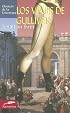 Los viajes de Gulliver (Clasicos de la literatura series)