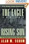 The Eagle and the Rising Sun: The Japanese-American War 1941-1943: Pearl Harbor through Guadalcanal