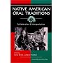 Native American Oral Traditions: Collaboration and Interpretation