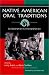 Native American Oral Traditions: Collaboration and Interpretation