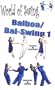 World of Swing #10 - Balboa/Bal-Swing 1 [VHS]