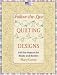 Follow-the-line Quilting Designs: Full-size Patterns For Blocks And Borders (That Patchwork Place)