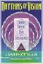 Rhythms of Vision: The Changing Patterns of Myth and Consciousness