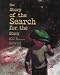 Books : The Story of the Search for the Story (Carolrhoda Picture Books)
