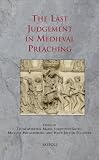 The last judgement in medieval preaching