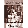 Ten Sisters : A True Story