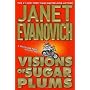 Visions of Sugar Plums: A Stephanie Plum Holiday N&hellip by Janet Evanovich