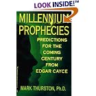 Click here to buy Millennium Prophecies: Predictions for the Coming Century from Edgar Cayce by  Mark Thurston.