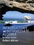 Introductory and Intermediate Algebra for College Students