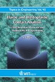 Elastic And Elastoplastic Contact Analysis: Using Boundary Elements And Mathematical Programming (Topics in Engineering)