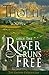Only the River Runs Free (Galway Chronicles, Book 1)
