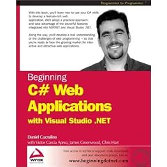 Beginning C# Web Applications with Visual Studio .NET