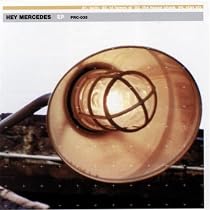 Hey Mercedes EP