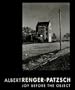 Albert Renger-Patzsch: Joy before the Object