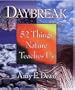 Daybreak: 52 Things Nature Teaches Us