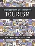 Understanding and Managing Tourism