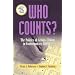 Who Counts: The Politics of Census-Taking in Contemporary America
