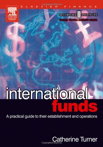 International Funds: A practical guide (Securities Institute Global Capital Markets)