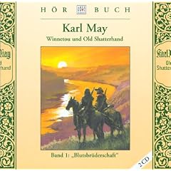 Winnetou und Old Shatterhand, Audio-CDs, Tl.1, Blutsbr�derschaft, 2 Audio-CDs