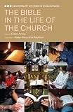 The Bible in the life of the church