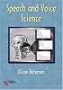 Speech and Voice Science