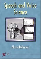 Speech and Voice Science