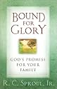 Bound for Glory: God's Promise for Your Family