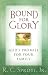 Bound for Glory: God's Promise for Your Family