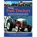 Vintage Ford Tractors: The Ultimate Tribute to Ford, Fordson and Ferguson Tractors (Town Square Books)