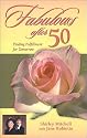 Fabulous After 50: Finding Fulfillment for Tomorrow
