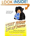 That Bear Ate My Pants! Adventures of a real Idiot Abroad