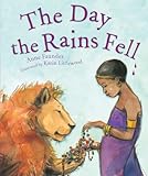 The day the rains fell