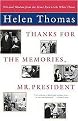 Thanks for the Memories, Mr. President (Wit and Wisdom from the Front Row at the White House) (Reprint) (Paperback)