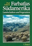 Produkt-Bild: Farbatlas S&uuml;damerika: Landschaften und Vegetation