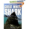 South Africa's Great White Shark by  Thomas Peschak and Michael C. Scholl