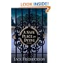 A Safe Place for Dying (Dek Elstrom Mysteries)