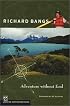 Richard Bangs: Adventure Without End