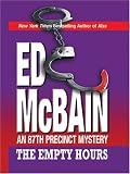 The Empty Hours: An 87th Precinct Mystery