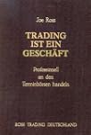 Trading ist ein Gesch�ft: Professione...