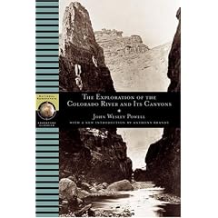Exploration of the Colorado River and Its Canyons (National Geographic Adventure Classics)
