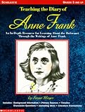 Teaching the Diary of Anne Frank (Grades 5 and UP)