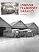 London Transport Garages