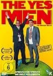 The Yes Men -  Streich f�r Streich die Welt ver�ndern
