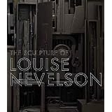 The Sculpture of Louise Nevelson
