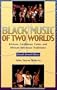 Black Music of Two Worlds: African, Caribbean, Latin, and African-American Traditions