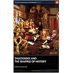 Thucydides and the Shaping of History (Classical Literature and Society) book cover
